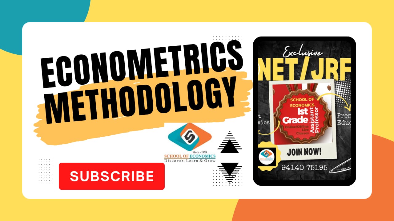 Methodology of Econometrics (UGC-NET, IAS, IES, RBI, Ist Grade/KVS/PGT) |School of Economics|