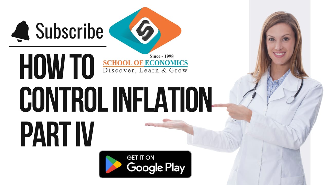 Inflation Part IV (UGC-NET, IAS, IES, RBI, Ist Grade/KVS/PGT) | School of Economics |